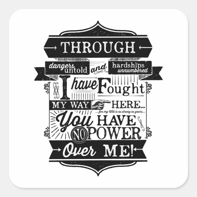 You have no power over me square sticker (Front)