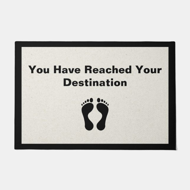 You Have Reached Your Destination Doormat (Front)