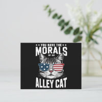 You Have The Morals Of An Alley Cat Funny joke 