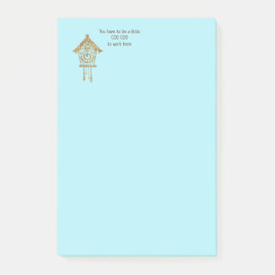 You Have to be a Little Coo Coo to Work Here Post-it Notes