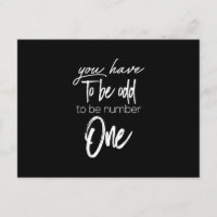 you have to be odd to be number one