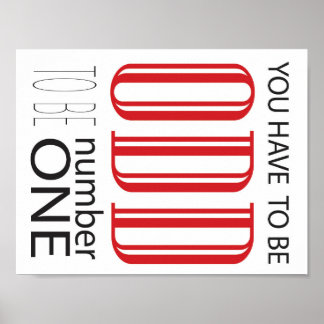 You have to be odd to be number one poster