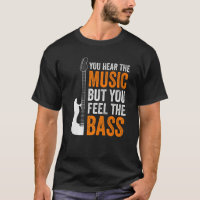 You Hear The Music But You Feel The Bass Guitar