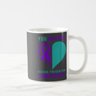 You - Heart &amp; Ribbon Design Suicide Prevention Coffee Mug