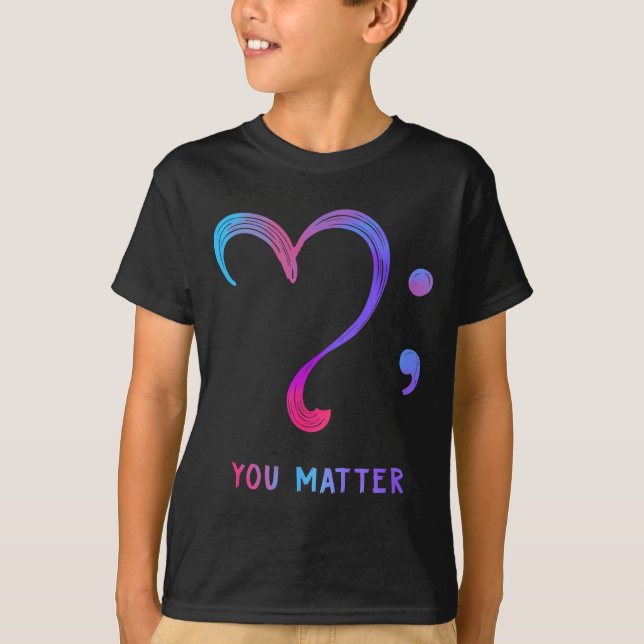 You Heart And Semicolon Suicide Prevention  T-Shirt (Front)