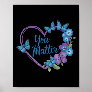 You Heart Suicide Prevention Awareness  Poster