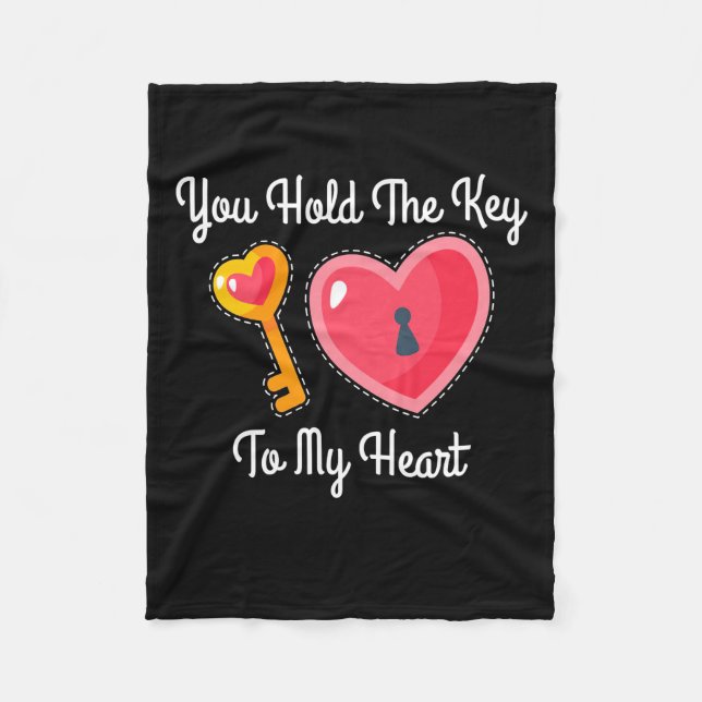 You Hold The Key To My Heart Fleece Blanket (Front)
