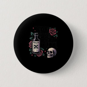 You Insre My Inner Serial Killer - Soky Season 6 Cm Round Badge