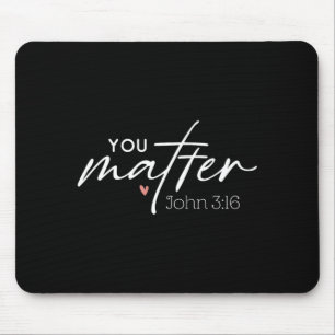 You John 3 16 Bible Verse Christian Faith Quote Mouse Pad