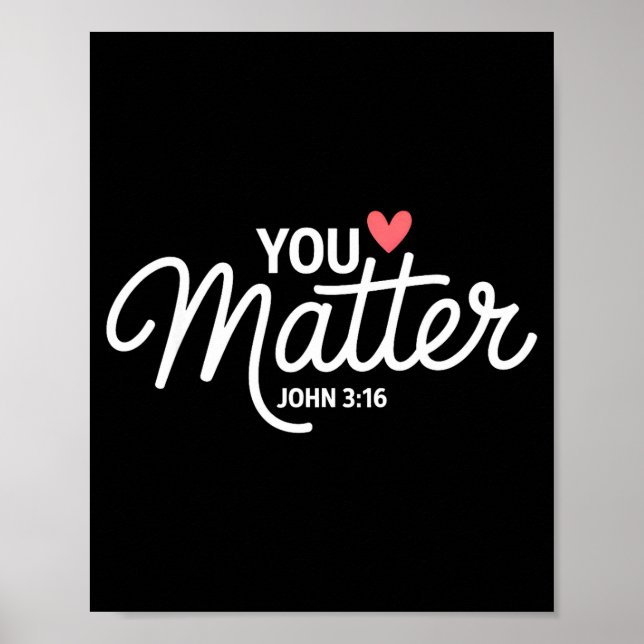 You John 3 16 Bible Verse Christian Faith Quote  Poster (Front)