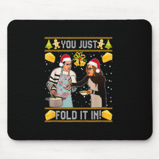 you just fold it in Christmas  Mouse Pad