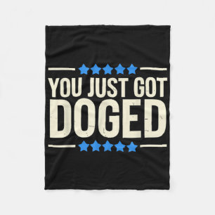 You Just Got Doged Trump Department Humour Fleece Blanket