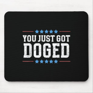 You Just Got Doged Trump Department Of Government Mouse Pad