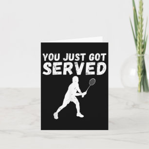You Just Got Served Badminton Card