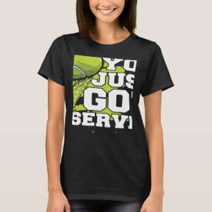 You Just Got Served Player Professional  Trainer T T-Shirt