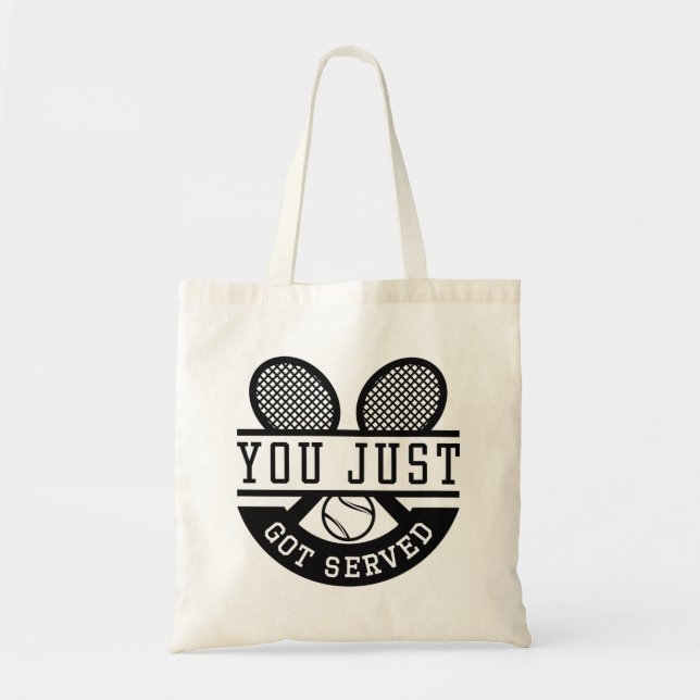 You Just Got Served Tote Bag (Front)