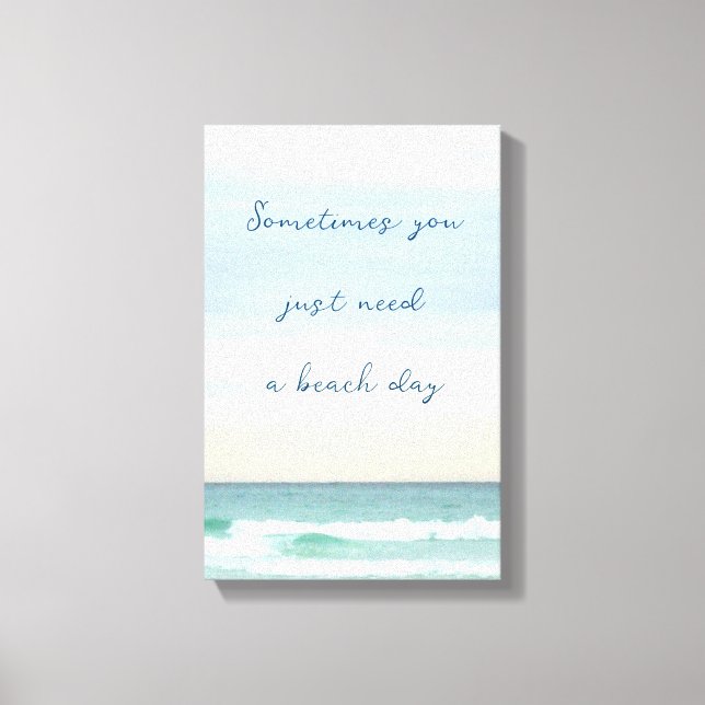 You Just Need a Destin Ocean Scene Canvas Print (Front)