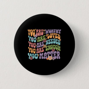 You Kindness Be Kind Groovy Mental Health Awarenes 6 Cm Round Badge