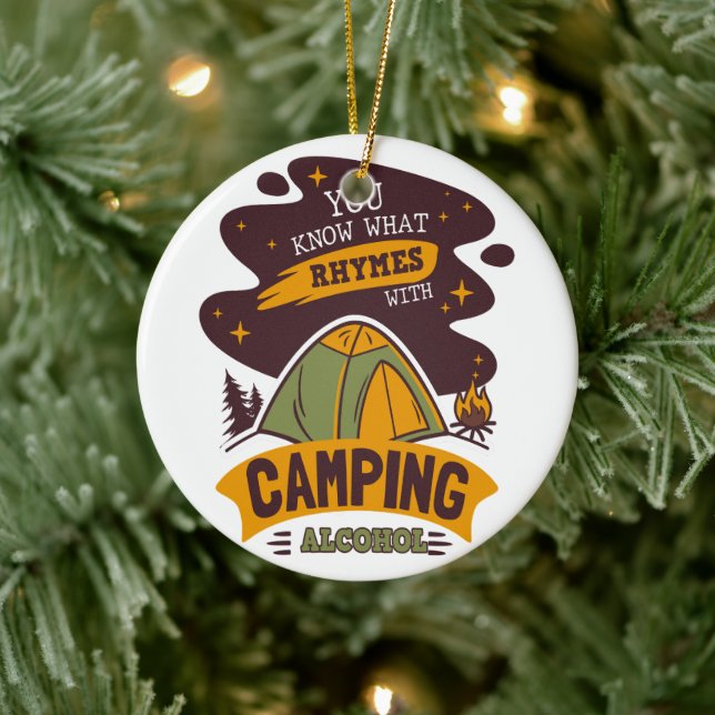 You Know What Rhymes With Camping Alcohol Ceramic Tree Decoration (Tree)