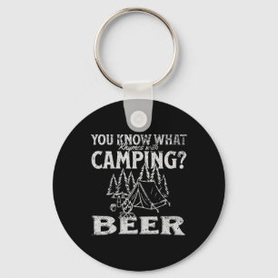 You Know What Rhymes With Camping Beer Funny Desig Key Ring