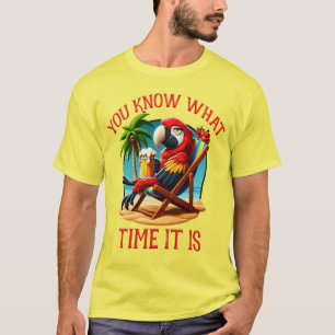 You Know What Time It Is T-Shirt