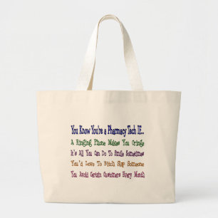You Know You're a PHARMACY TECH IF... Large Tote Bag