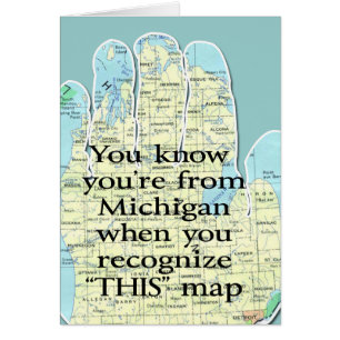 You Know You're From Michigan When