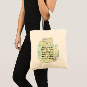 You Know You're From Michigan When You Recognise Tote Bag