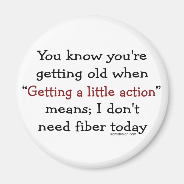 You know you're getting old when magnet (Front)