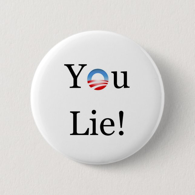 You Lie Obama 6 Cm Round Badge (Front)