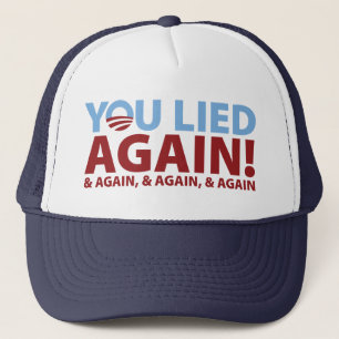 You Lied Again! Trucker Hat