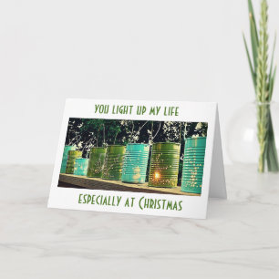 YOU LIGHT UP MY LIFE-NOT A TEXT OR TWEET-CARD HOLIDAY CARD