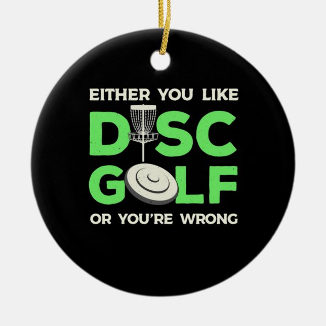 You Like Disc Golf Ceramic Tree Decoration (Front)