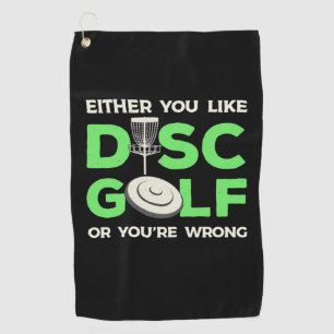 You Like Disc Golf Towel