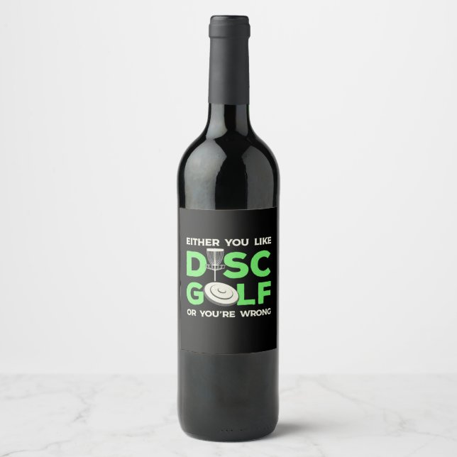 You Like Disc Golf Wine Label (Front)