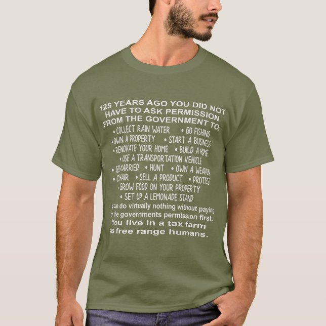 You Live In A Tax Farm As Free Range Humans  # T-Shirt (Front)
