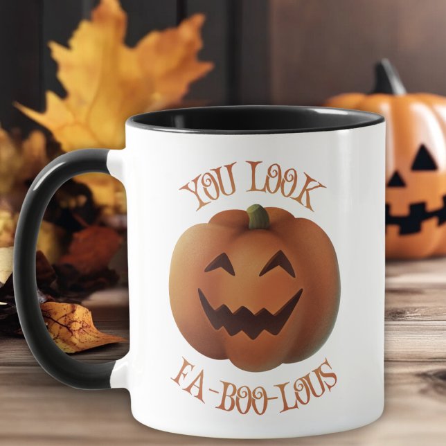 You Look FaBooLous Funny Halloween Mug (You Look FaBooLous Cute Halloween Mug)