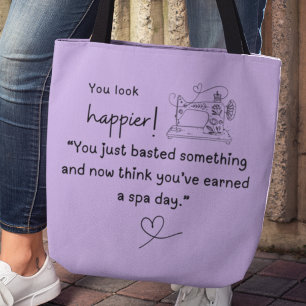 You look happier! Funny sewing basting meme Tote Bag