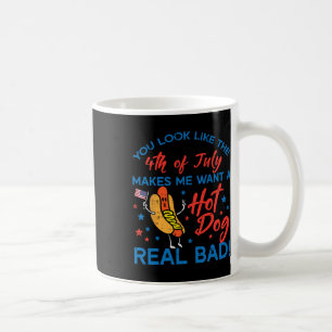 You Look Like 4th July Hotdog Patriotic Men Women Coffee Mug