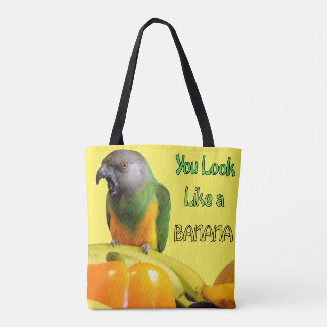 You Look Like a Banana Senegal Parrot and Fruit Tote Bag (Back)