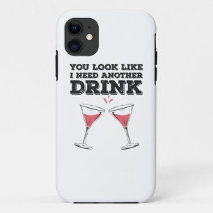 You Look Like I Need Another Drink Flirty Humour Case-Mate iPhone Case