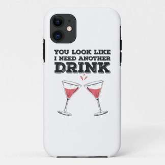 You Look Like I Need Another Drink Flirty Humour Case-Mate iPhone Case