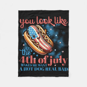You Look Like The 4th Of July Hot Dog Patriotic Wo Fleece Blanket