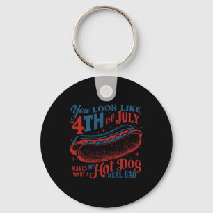 You Look Like The 4th Of July Hot Dog Real Bad Usa Key Ring