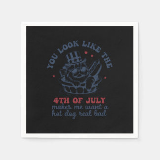 You Look Like The 4th Of July Makes Me Want A Hot Napkin