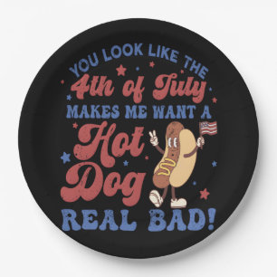 You Look Like The 4th Of July, Makes Me Want A Hot Paper Plate