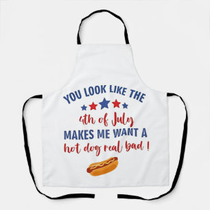 You Look Like the 4th of July Makes Me Want  Apron