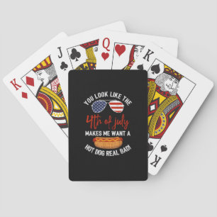 You Look Like The 4th Of July Patriotic Playing Cards