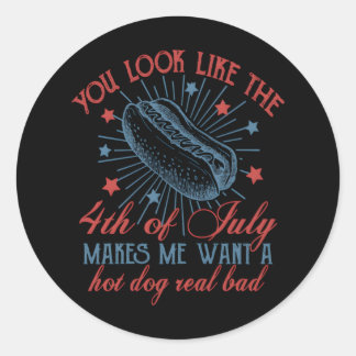 You Look Like The 4th Of July, Retro 4th Of July, Classic Round Sticker