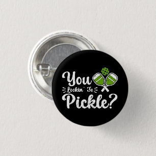 You Lookin to Pickle Pickleball Player Funny  3 Cm Round Badge